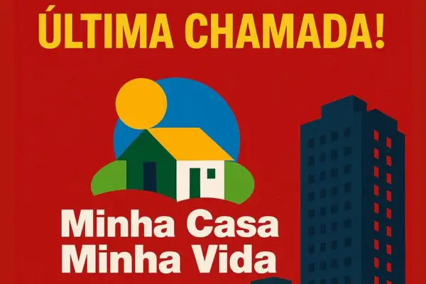 Minha Casa Minha Vida Última Chamada: Guia Prático